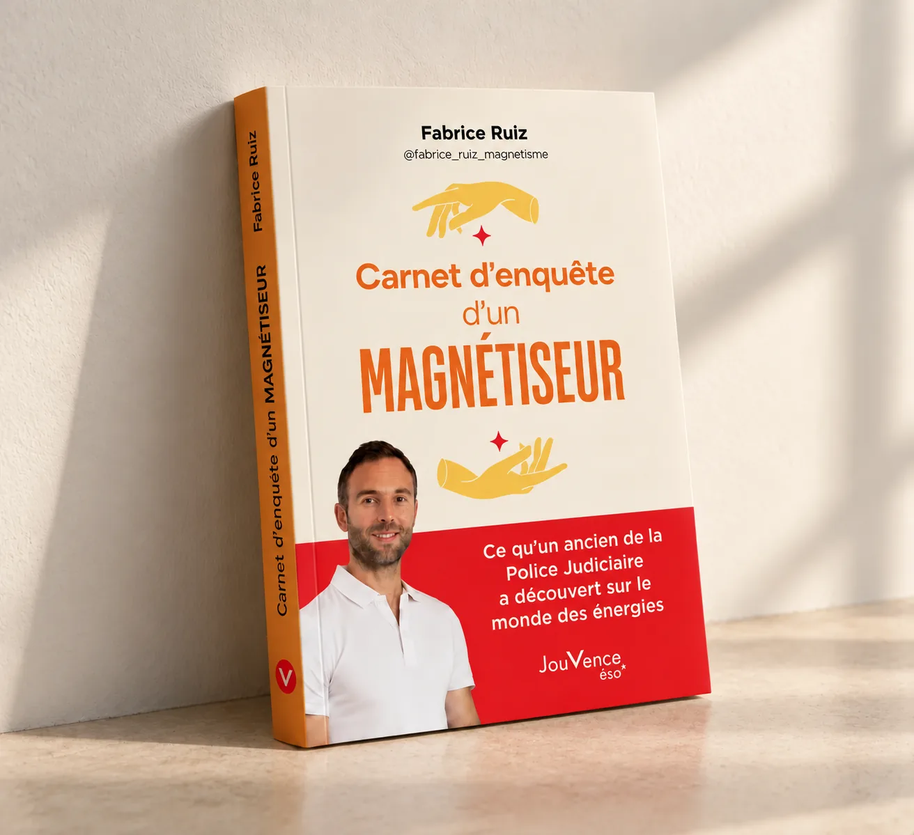 Couverture du livre Carnet d’enquête d’un magnétiseur de Fabrice Ruiz